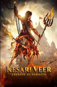 Kesari Veer (2025) Hindi